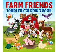 Farm Friends: Toddler Coloring Book