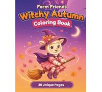 Farm Friends | Witchy Autumn Coloring Book: Magical Moonlight Adventures with Farm Animals (Happy Little Paws)