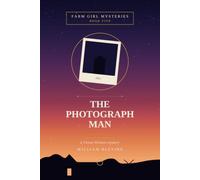 Farm Girl Mysteries: The Photograph Man