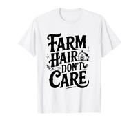 Farm Hair Don't Care Funny Country Camiseta
