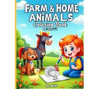 Farm & Home Animals Coloring Book for Kids Ages 3-5: Big Simple Pictures + Real Color Examples & Matching Outlines - Learn, Create & Have Screen-Free Fun