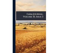 Farm Journal, Volume 35, Issue 3
