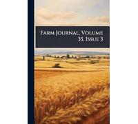 Farm Journal, Volume 35, Issue 3