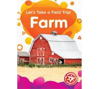 Farm (Let's Take a Field Trip!)