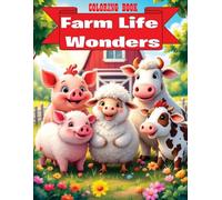 Farm Life Wonders: 24 Bold and Beautiful Designs of Country Animals for Boys and Girls