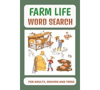 Farm Life Word Search: 55+ Puzzles for Adults, Seniors and Teens: Country Charm & Brain Relaxation | 6x9 Travel Size | 110 Pages of Farm-Themed Fun with Crops, Animals & Tools