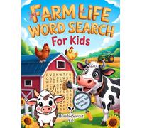 Farm Life Word Search for Kids Ages 6-8: 50 Fun Farm-Themed Puzzles to Boost Vocabulary & Spelling - Perfect for 1st-3rd Grade