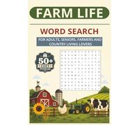 Farm Life Word Search Puzzle Book: Word Searches Puzzle Book with 50+ Cozy Farm-Themed Word Search Puzzles for Adults, Seniors, Farmers and Country ... | Gift for Vacations, Holidays and Free Times