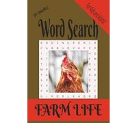 Farm Life Word Search: Take a Stroll Around the Farm! 50+ Farm-Themed Word Puzzles, Great for Kids and Adults! Easy & Relaxing. 110 pages | 6 x 9 inches.