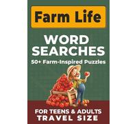 Farm Life Word Searches: Word Search Puzzles with Easy to Read Print about Farming and Agriculture, Country Living and Gardening