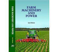 Farm Machinary and Power (First Edition)