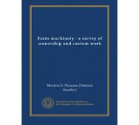 Farm machinery : a survey of ownership and custom work