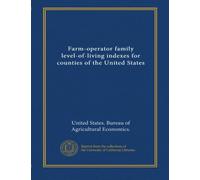 Farm-operator family level-of-living indexes for counties of the United States