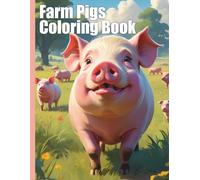 Farm Pigs Coloring Book XXL: Immerse yourself in the bustling life on the farm with our large pig coloring book