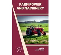 Farm Power and Machinery