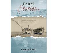 Farm Stories: Coming of Age on a Mid-20th Century Alberta Mixed Farm