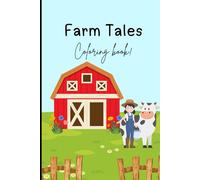 Farm Tales: Coloring book!