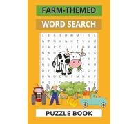 Farm-Themed Word Search Puzzle Book: A Fun & Relaxing Farm-Themed Word Search Puzzle Book for Adults, Teens, and Puzzle Lovers!
