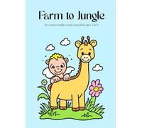 Farm to Jungle: My Animal Coloring Book - for curious toddlers and young kids ages 3 to 5!