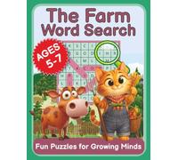 Farm Word Search Puzzle Book: Word Searches with Easy-to-Read Print for Ages 5 - 7 about The Farm, Animals and More | 8.5 x 11 Inches, 80 Pages | 40 Puzzles | Solutions Included