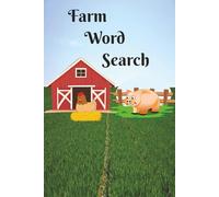 Farm Word Search: Word Searches with Easy to Read Print about Farm Equipment, Farm Animals and More | 6x9 inches, 110 pages | 50+ Puzzles_ Gifts for Vacations, Holidays and Relaxation