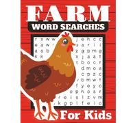 Farm Word Searches for Kids: 55 Fun Barnyard and County Fair Puzzles with Animals, Agriculture, Crops, and Country Life Vocabulary for Children, Boys and Girls