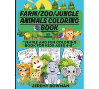 farm/zoo/jungle animals coloring book: Simple and Fun Coloring Book for Kids Ages 4-8” [8.5 X 11 INCH]- 43 PAGES-