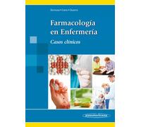 Farmacología En Enfermería Casos clínicos (Incluye versión digital)