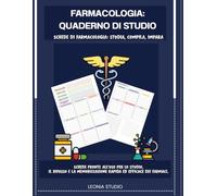 FARMACOLOGIA: Il Quaderno di Studio - Workbook Guidato con Schemi Pronti e Griglia Esagonale per disegnare molecole Active Recall, Flash Review e ... CTF, Chimica, Infermieristica (LINGUA ITA)