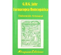 Farmacopea Homeopática. Elaboración Artesanal (Medicinas Blandas)