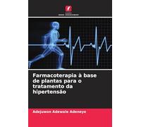 Farmacoterapia à base de plantas para o tratamento da hipertensão