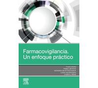 Farmacovigilancia. Un Enfoque Práctico