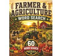 Farmer & Agriculture Word Search for Adults: 60 Word Search Puzzles Covering Occupations - Hours of Fun and a Perfect Gift for Adults
