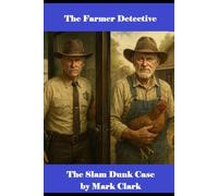Farmer Detective: The Slam Dunk Case