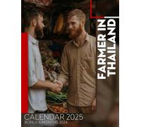 Farmer In Thailand 2025: Enjoy 18 Months of Captivating Farming Culture, Perfect for Organizing Your Days