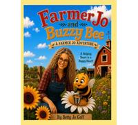 Farmer Jo and Buzzy Bee (Farmer Jo Series)