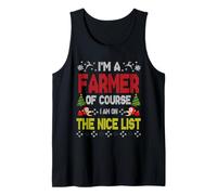 Farmer of Course On The Nice List Ugly Christmas Sweater Camiseta sin Mangas