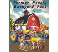 Farmer Pete's Barnyard Fun: The laughter continues...