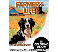 Farmer's Life - 50% Edition: Pages 51-100: Adult Coloring Book for Relaxing and Mindfulness (Budget 50% Adult Coloring Books)