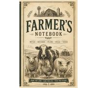 Farmer's Notebook: Vintage Farm Graph Paper Notebook for Notes, Records, Planning & Livestock Management