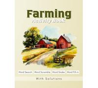 Farming Activity Book: Word Search, Word Scramble, Word Snake, Word Fill-in | 8.5 x 11 inches