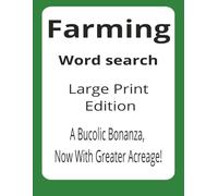 Farming Large Print Word Search Puzzle Book: Word Searches with Easy to Read Print about Haybales, Horses, Hagriculture and More | 8.5 x 11 inches, ... From Paddock to Plate Series by Justin Thyme)