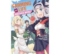 Farming Life in Another World Volume 1