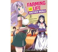 Farming Life in Another World Volume 2