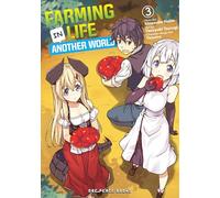 Farming Life in Another World Volume 3