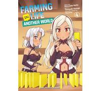 Farming Life in Another World Volume 4 (Farming life in another world, 4)