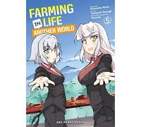 Farming Life in Another World Volume 5 (Farming life in another world, 5)