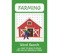 Farming: Word Search Book for Adults, Seniors and Teens with Easy to Read Print about Farming, Planting, Gardening | 6x9 inches, 110 pages | 50+ Puzzles