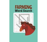 farming word search book: Word Searches with Easy to Read Print about Farm Life, Farms, Rural-themed and More | 6x9 inches, 110 pages | 50+ Puzzles ... Relaxing gifts, holidays, free times with family