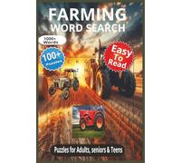 FARMING WORD SEARCH: Farming Word Search Puzzle Book: 100+ Agriculture & Farm-Themed Puzzles | Brain Games for Adults, Seniors, Teens, and Farming Enthusiasts...for Gift, and Vacations.